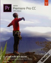Adobe Premiere Pro Cc Classroom In A Book