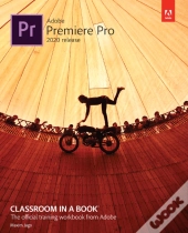 Adobe Premiere Pro Classroom In A Book (2020 Release)