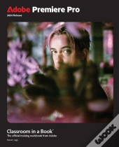 Adobe Premiere Pro Classroom In A Book 2024 Release
