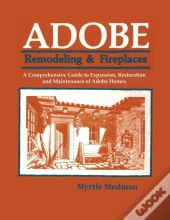 Adobe Remodeling & Fireplaces
