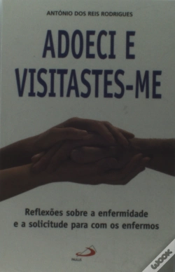 Capa do artigo Adoeci e Visitaste-me