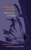 Adolescence And Night/L'Adolescenza E La Notte