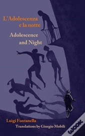 Adolescence And Night/L'Adolescenza E La Notte