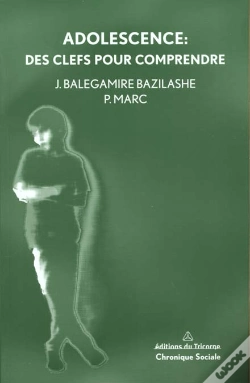 Capa do artigo Adolescence : Des Cles Pour Comprendre