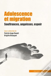 Capa do artigo Adolescence Et Migration : Souffrances, Angoisses, Espoir