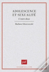 Adolescence Et Sexualité : L'Entre-Deux