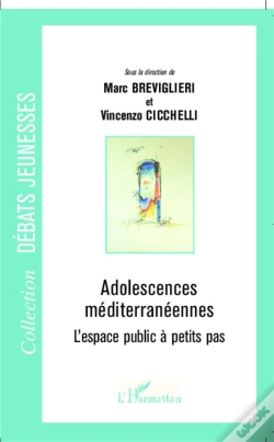 Capa do artigo Adolescences Méditerranéennes ; L'Espace Public À Petits Pas