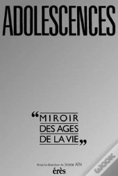 Adolescences ; Miroirs Des Âges De La Vie