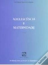 Adolescência e Maternidade