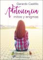 Adolescencia: Mitos Y Enigmas - Preview