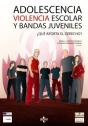 Adolescencia, Violencia Escolar Y Bandas Juveniles - Preview