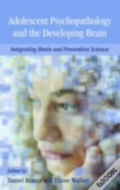 Capa do artigo Adolescent Psychopathology And The Developing Brain