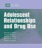 Adolescent Relationships And Drug Use - Preview
