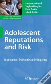 Adolescent Reputations And Risk