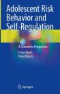 Adolescent Risk Behavior And Self-Regulation - Preview