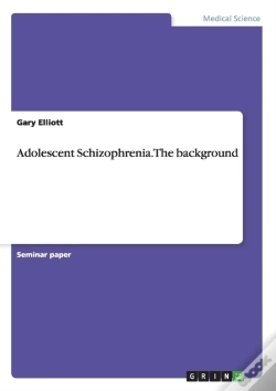 Capa do artigo Adolescent Schizophrenia. The Background
