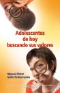 Adolescentes De Hoy Buscando Sus Valores  - Preview