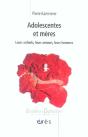 Adolescentes Et Meres ; Leurs Enfants, Leurs Amours, Leurs Hommes - Preview