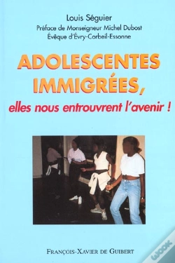 Capa do artigo Adolescentes Immigrées, Elles Nous Entrouvrent L'Avenir !