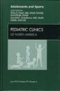 Adolescents And Sports, An Issue Of Pediatric Clinics - Preview