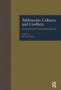 Adolescents, Cultures, And Conflicts - Preview