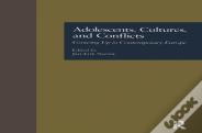 Adolescents, Cultures, And Conflicts
