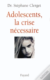 Adolescents, La Crise Nécessaire