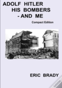 Capa do artigo Adolf Hitler, His Bombers - And Me.  Com
