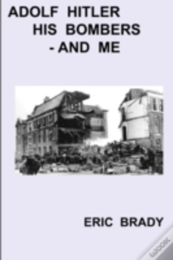 Capa do artigo Adolf Hitler, His Bombers - And Me