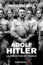 Adolf Hitler - Ou La Seduction Du Diable - Preview