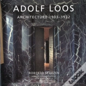 Adolf Loos. Architecture (1903-1932)