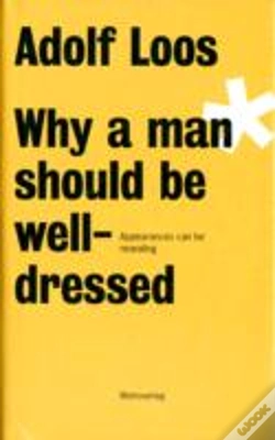 Capa do artigo Adolf Loos - Why A Man Should Be Well Dressed