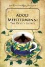 Adolf Meistermann: The Devil'S Legacy - Preview