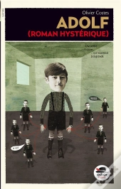 Adolf - Roman Hysterique