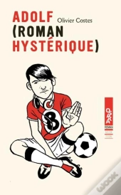 Adolf (Roman Hysterique)