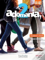 Adomania 2 : Student'S Book ; A1.2>A2.1