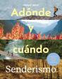 Adonde Y Cuando Senderismo - Preview