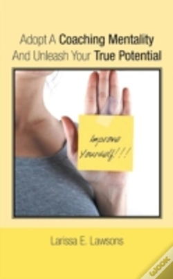 Capa do artigo Adopt A Coaching Mentality And Unleash Your True Potential