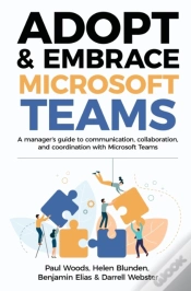 Capa do artigo Adopt & Embrace Microsoft Teams: A Manag