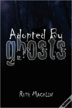 Capa do artigo Adopted By Ghosts
