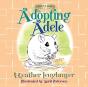 Adopting Adele - Preview