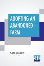 Adopting An Abandoned Farm - Preview