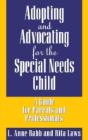 Adopting And Advocating For The Special Needs Child - Preview