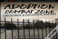 Adoption Combat Zone Deceptions And Coll