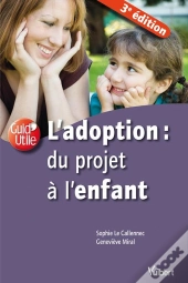 Adoption Du Projet A L'Enfant (L)