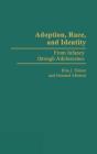 Adoption, Race And Identity From Infancy Through Adolescence - Preview
