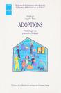 Adoptions : Ethnologie Des Parentés Choisies - Preview