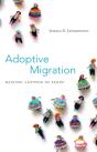 Adoptive Migration - Preview