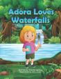 Adora Loves Waterfalls - Preview