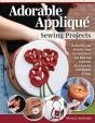 Adorable Applique Sewing Projects - Preview